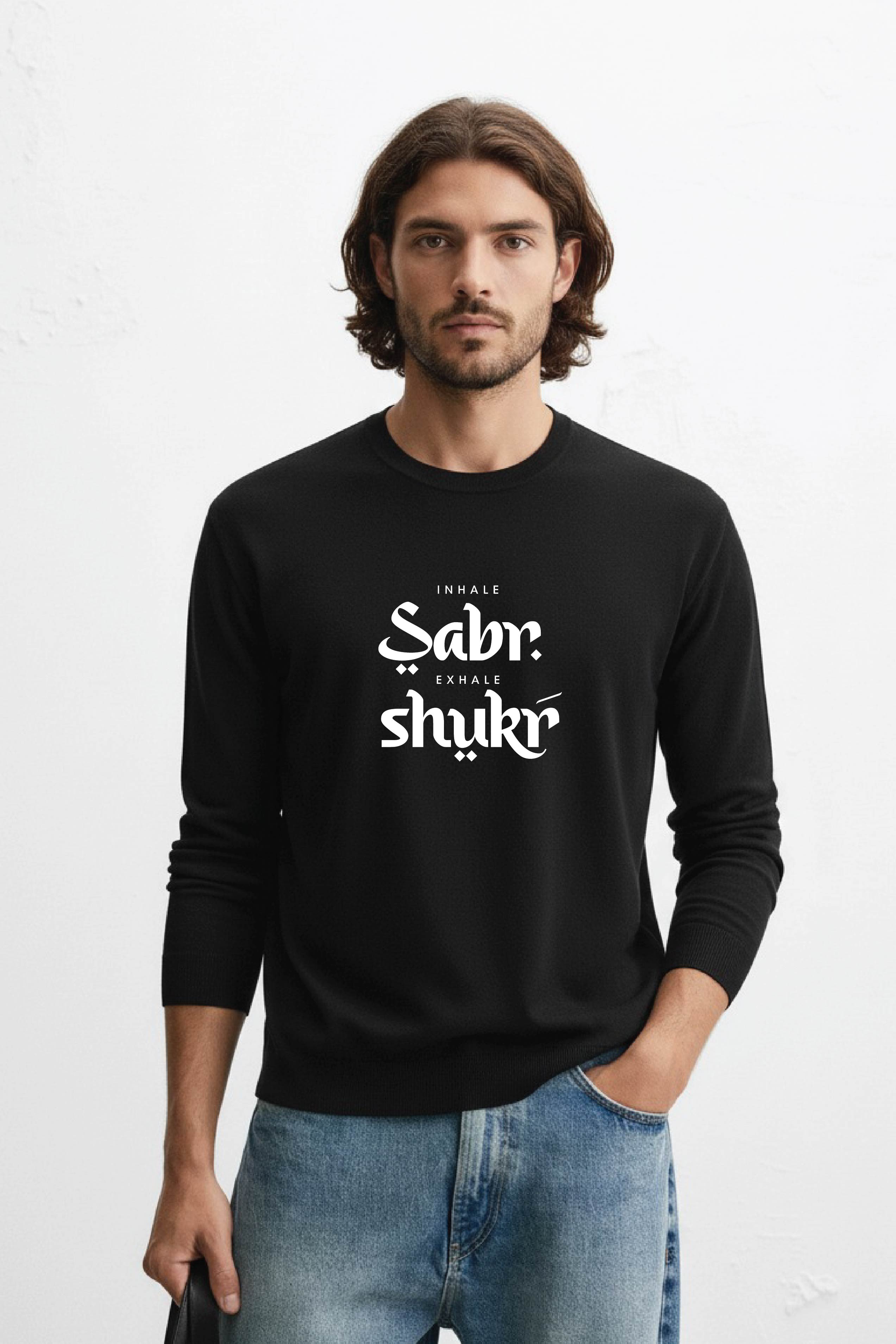 Inhale Sabr Exhale Shukr - Urdu Full Sleeve  T-Shirt