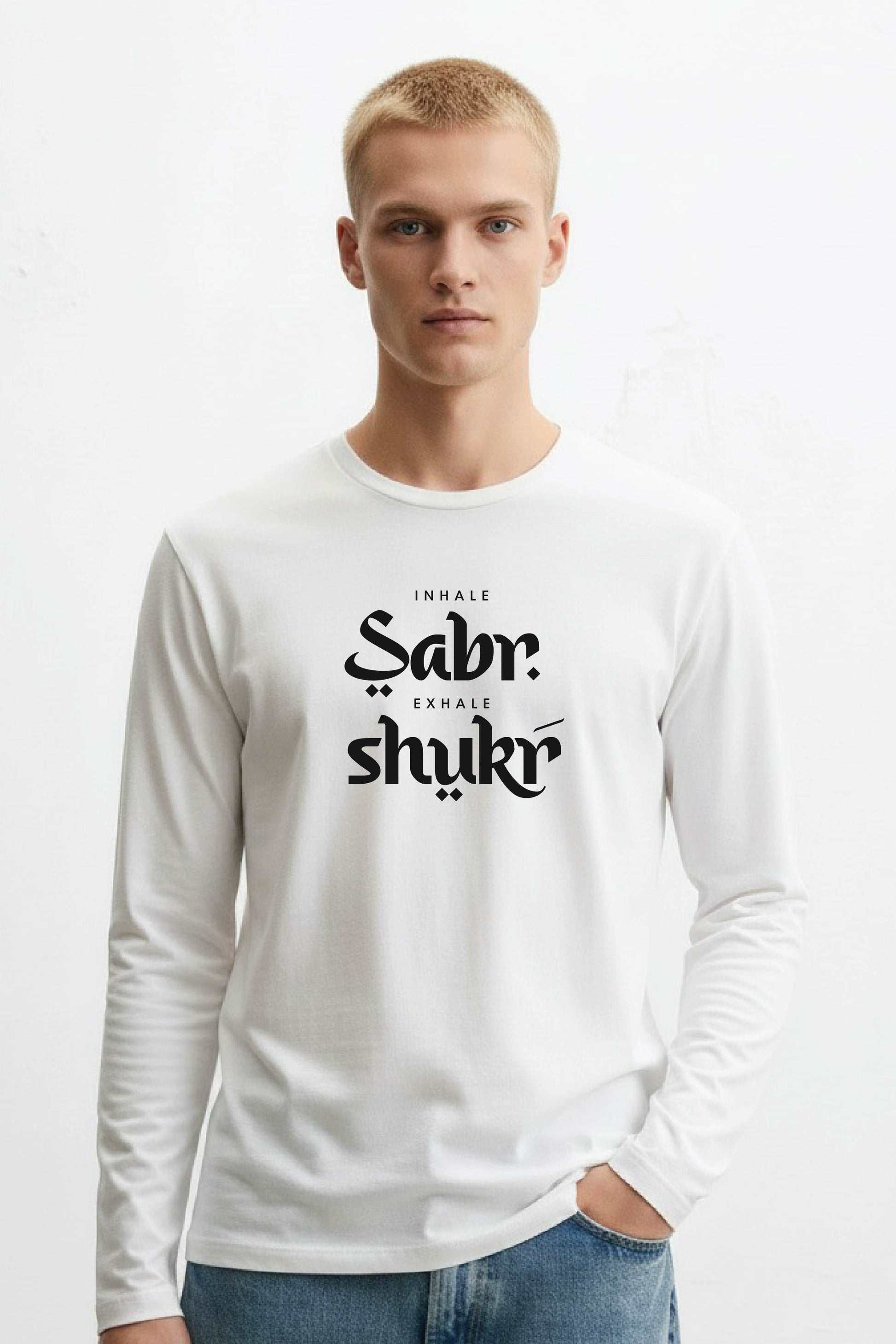 Inhale Sabr Exhale Shukr - Urdu Full Sleeve  T-Shirt
