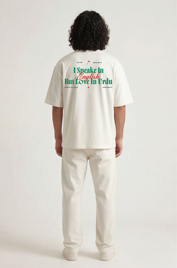 Muhabbat -  i Speak in English But Love in Urdu  Oversized Urdu T-Shirt (240 GSM)