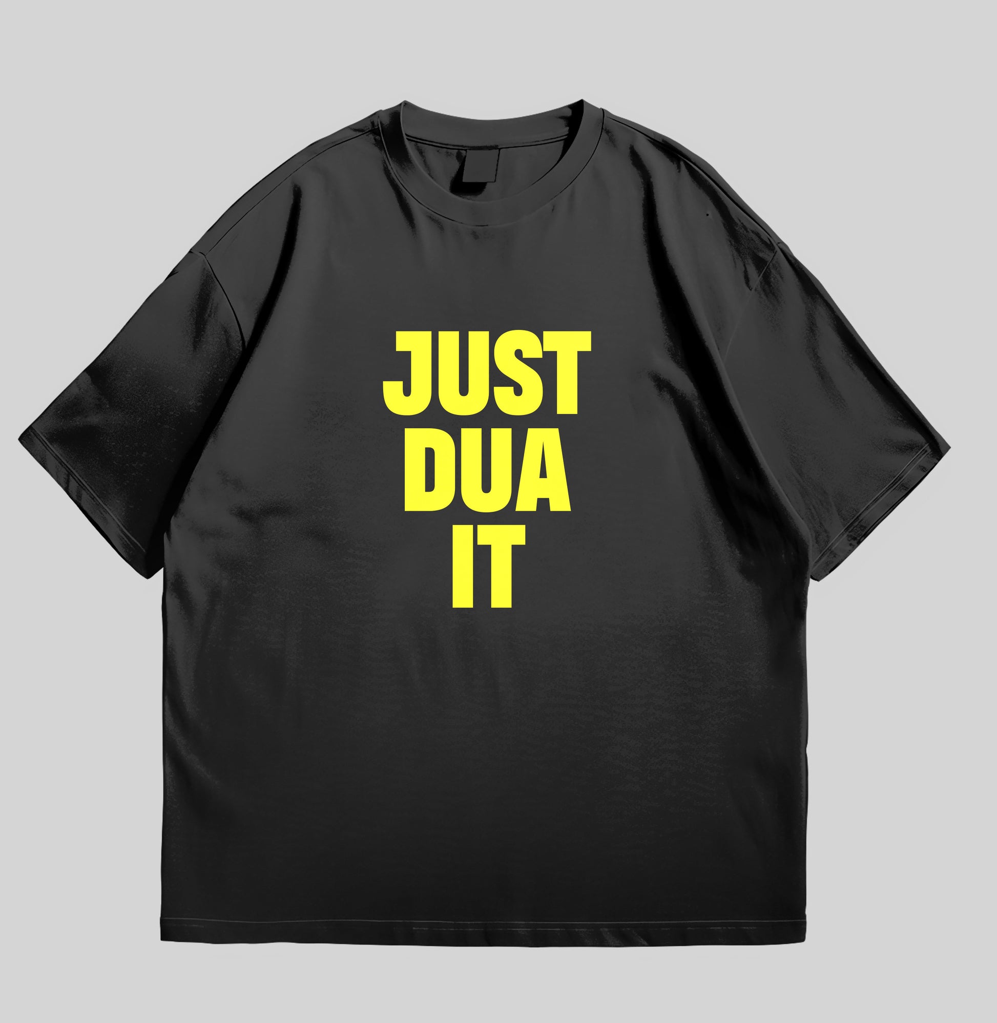 Just Dua It  - Oversized Size Urdu Tshirt