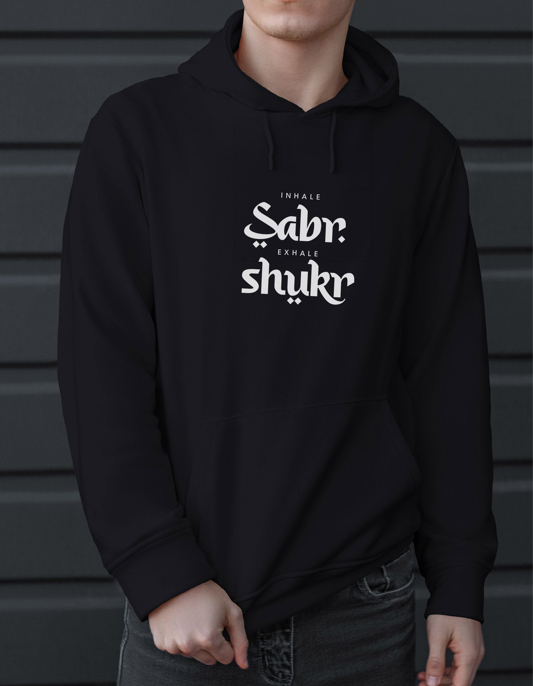 Inhale Sabr Exhale Shukr Hoodies, 320 GSM